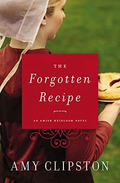 portada The Forgotten Recipe (an Amish Heirloom Novel) (in English)