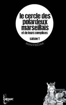 portada Le Cercle des Polardeux marseillais (en Francés)