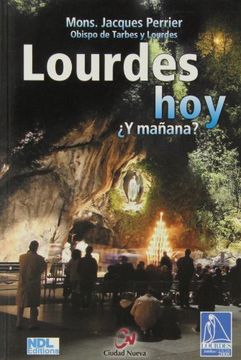 portada Lourdes hoy ¿y mañana? (in Spanish)