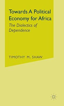 portada Towards a Political Economy for Africa: The Dialectics of Dependence (in English)