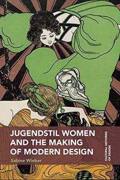 portada Jugendstil Women and the Making of Modern Design (en Inglés)