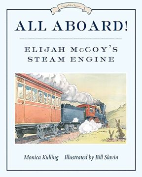 portada All Aboard! Elijah Mccoy's Steam Engine (en Inglés)