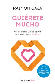 portada QUIERETE MUCHO. GUIA SENCILLA Y EFICAZ (in Spanish)