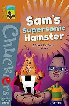 portada Oxford Reading Tree Treetops Chucklers: Level 8: Sam's Supersonic Hamster (en Inglés)
