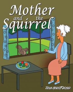 portada Mother and the Squirrel (en Inglés)