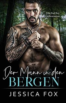 portada Der Mann in den Bergen: Eine bad boy Liebesromane (en Alemán)