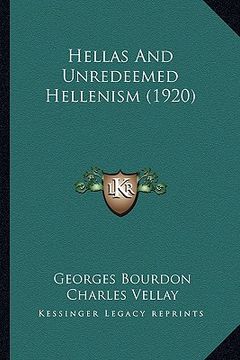 portada hellas and unredeemed hellenism (1920) (en Inglés)