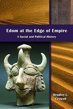portada Edom at the Edge of Empire: A Social and Political History (Archaeology and Biblical Studies) (Archaeology and Biblical Studies, 29) (in English)