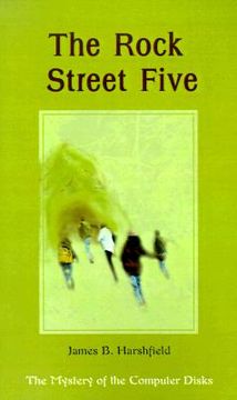 portada the rock street five: the mystery of the computer disks (en Inglés)