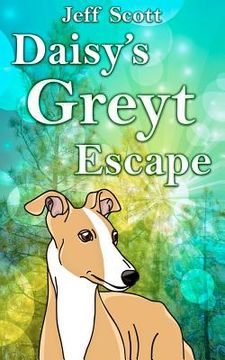 portada daisy's greyt escape (in English)