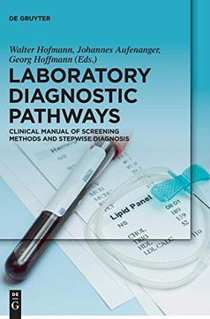 portada Laboratory Diagnostic Pathways: Clinical Manual of Screening Methods and Stepwise Diagnosis (en Inglés)