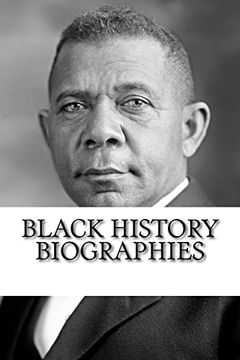 portada Black History Biographies: Frederick Douglass, Booker t. Washington, and w. E. B. Du Bois 