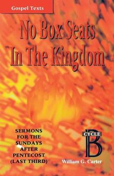 portada no box seats in the kingdom: sermons for the sundays after pentecost (last third) (en Inglés)