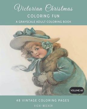 portada Victorian Christmas Coloring Fun: A Grayscale Adult Coloring Book 