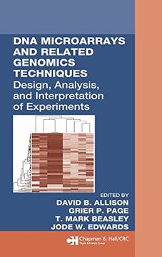 portada Dna Microarrays and Related Genomics Techniques: Design, Analysis, and Interpretation of Experiments (en Inglés)