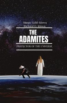 portada The Adamites: Protector of the Universe (en Inglés)