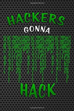 Hackers Gonna Hack