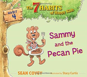 portada Sammy and the Pecan Pie (7 Habits of Happy Kids)