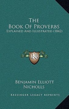 portada the book of proverbs: explained and illustrated (1842) (en Inglés)