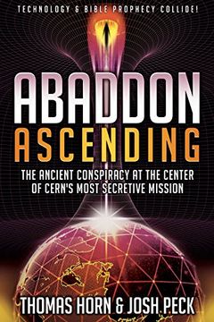 portada Abaddon Ascending: The Ancient Conspiracy at the Center of CERN'S Most Secretive Mission