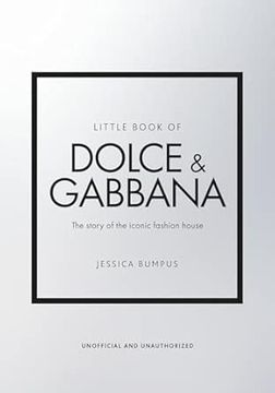 portada Little Book of Dolce & Gabbana: The Story Behind the Iconic Brand