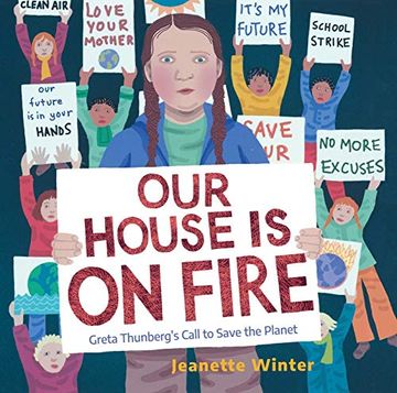 portada Our House is on Fire: Greta Thunberg's Call to Save the Planet (in English)