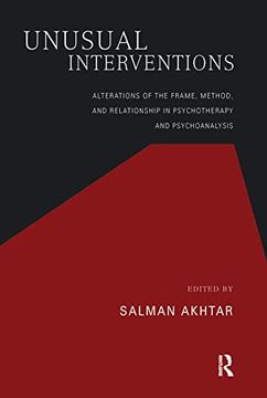 portada Unusual Interventions: Alterations of the Frame, Method, and Relationship in Psychotherapy and Psychoanalysis (in English)