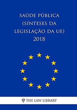 portada Saúde Pública (Sínteses da Legislação da ue) 2018 (en Portugués)