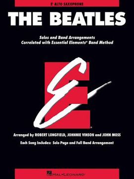 The Beatles: Essential Elements for Band Correlated Collections Alto Saxophone