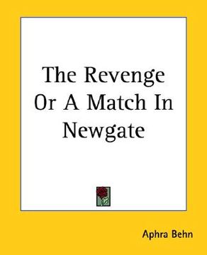 portada the revenge or a match in newgate (en Inglés)