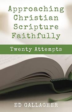 portada Approaching Christian Scripture Faithfully (en Inglés)