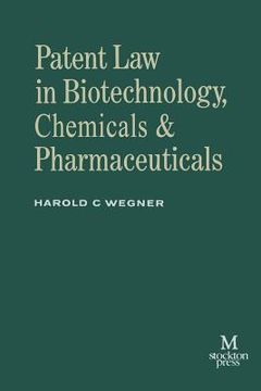portada Patent Law in Biotechnology, Chemicals & Pharmaceuticals (en Inglés)