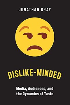 portada Dislike-Minded: Media, Audiences, and the Dynamics of Taste: 37 (Critical Cultural Communication) (in English)