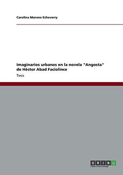 portada Imaginarios Urbanos en la Novela "Angosta" de Héctor Abad Faciolince