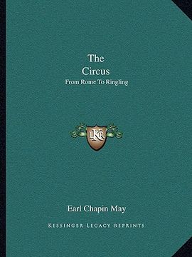 portada the circus: from rome to ringling (en Inglés)