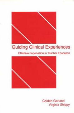 portada guiding clinical experiences: effective supervision in teacher education (en Inglés)