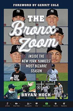 portada The Bronx Zoom: Inside the new York Yankees'Most Bizarre Season (en Inglés)