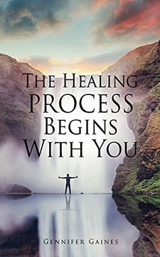 portada The Healing Process Begins With you (0) (en Inglés)