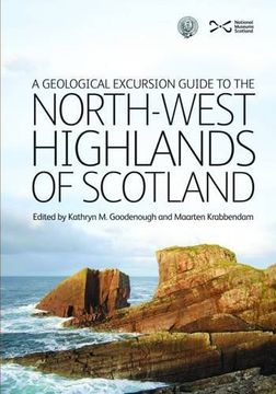 portada A Geological Excursion Guide to the North-West Highlands of Scotland (en Inglés)