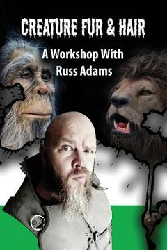 portada Creature Fur & Hair: A Workshop with Russ Adams (en Inglés)