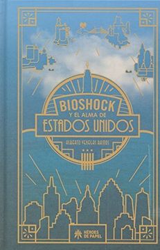 portada Bioshock y el alma de Estados Unidos