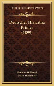 portada Deutscher Hiawatha Primer (1899) (en Alemán)