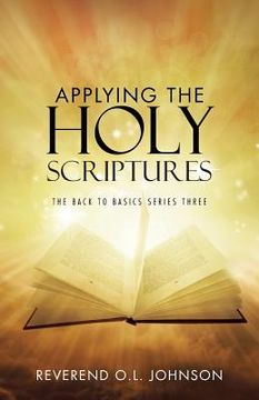 portada Applying the Holy Scriptures: The Back to Basics Series Three