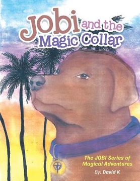 portada Jobi and the Magic Collar (en Inglés)