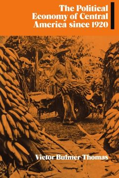 portada The Political Economy of Central America Since 1920 Paperback (Cambridge Latin American Studies) (en Inglés)