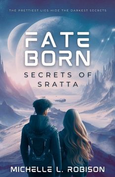Fate Born: Secrets of Sratta (en Inglés)