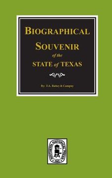 portada Biographical Souvenir of the State of Texas. (en Inglés)