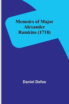 portada Memoirs of Major Alexander Ramkins (1718) (en Inglés)
