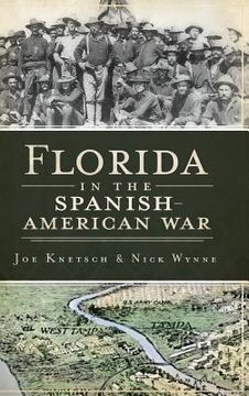 portada Florida in the Spanish American War (en Inglés)