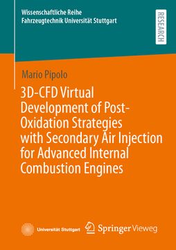 3d-Cfd Virtual Development of Post-Oxidation Strategies with Secondary Air Injection for Advanced Internal Combustion Engines
